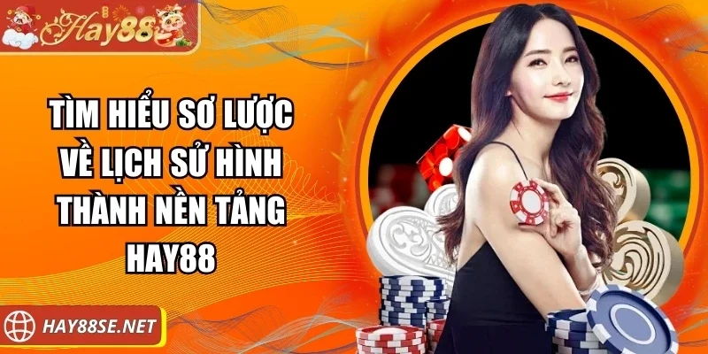 hay88-tim-hieu-so-luoc
